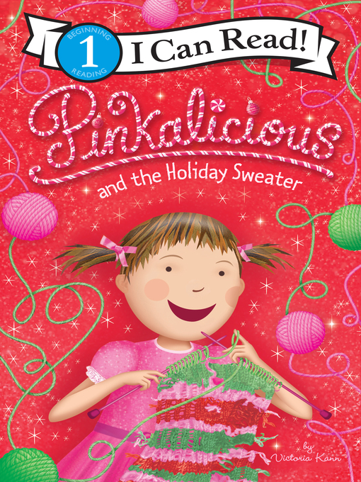Title details for Pinkalicious and the Holiday Sweater by Victoria Kann - Available